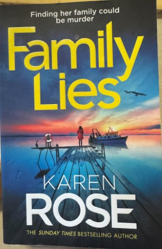 Karen Rose - Family Lies