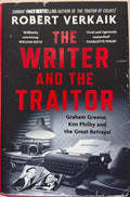 Robert Verkaik - The Writer & The Traitor : Graham Greene, Kim Philby & The Great Betrayal (Hardcover)