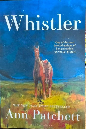 Ann Patchett - Whistler