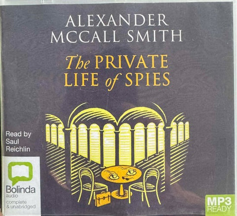 Alexander McCall Smith - The Private Life Of Spies (CD)