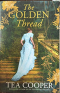 Tea Cooper - The Golden Thread