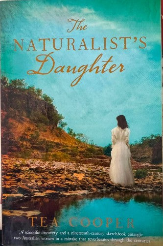 Tea Cooper - The Naturalist's Daughter