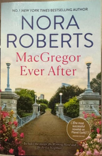 Nora Roberts - MacGregor Ever After