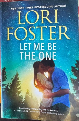 Lori Foster - Let Me Be The One