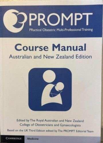 PROMPT (Practical Obstetric Multi-Professional Tasking) - Course Manual