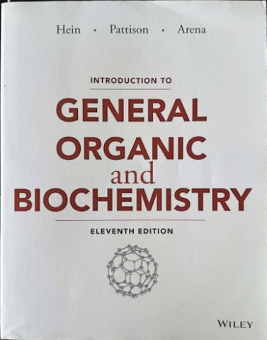 Morris Hein (& Others) - Introduction To General Organic & Biochemistry (11th Edn)