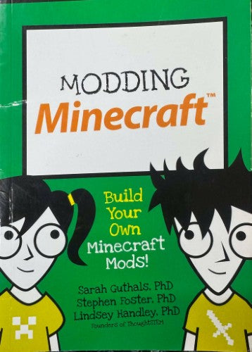 Sarah Guthals (& Others) - Modding Minecraft