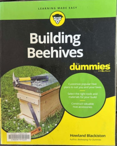 Howland Blackiston - Building Beehives For Dummies