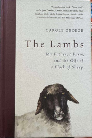 Carole George - The Lambs - My Father, A Farm & The Gift Of A Flock Of Sheep (Hardcover)