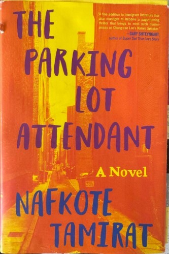 Nafkote Tamirat - The Parking Lot Attendant (Hardcover)