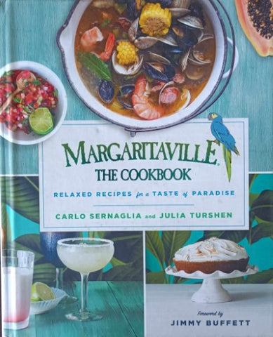 Carlo Sernaglia / Julia Turshen - Margaritaville : The Cookbook (Hardcover)