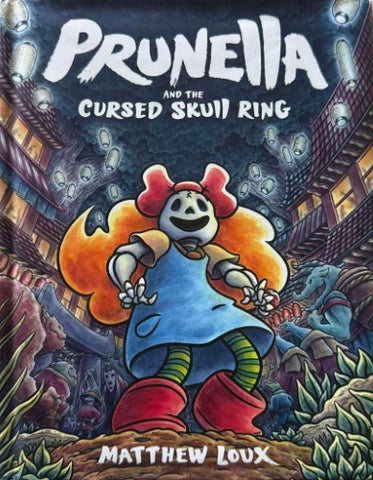 Matthew Loux - Prunella & The Cursed Skull Ring (Hardcover)