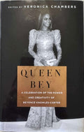 Veronica Chambers - Queen Bey : A Celebration Of The Power & Creativity Of Beyonce Knowles-Carter (Hardcover)