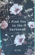 Alfa - I Find You In The Darkness