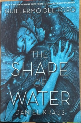 Guillermo del Toro / Daniel Kraus - The Shape Of Water