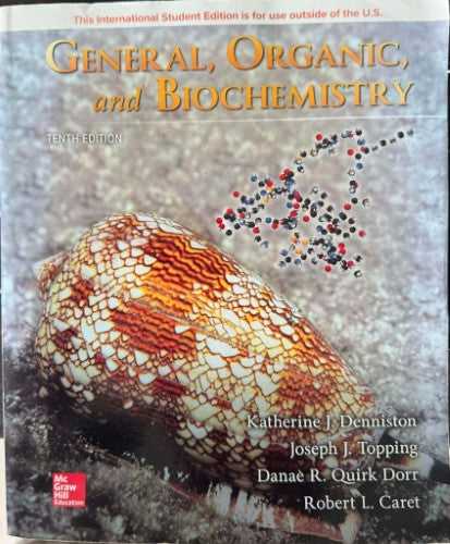 Katherine Denniston (& Others) - General, Organic & Biochemistry (10th Edn)