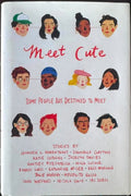 Various Writers - Meet Cute (Some People Are Destined To Meet) (Hardcover)