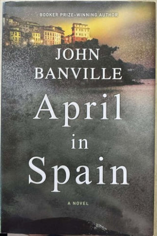 John Banville - April In Spain (Hardcover)