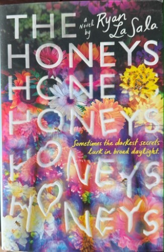 Ryan La Sala - The Honeys (Hardcover)