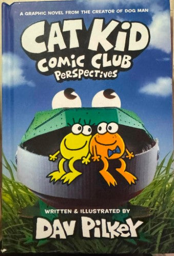 Dav Pilkey - Cat Kid : Comic Club Perspectives (Hardcover)