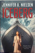 Jennifer Nielsen - Iceberg (Hardcover)
