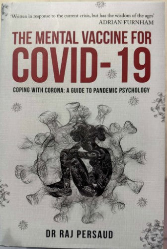 Raj Persaud - The Mental Vaccine For COVID-19 (Hardcover)