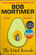 Bob Mortimer - The Hotel Avocado