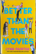 Lynn Painter - Better Than The Movies