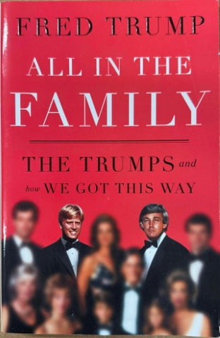 Fred Trump - All In The Family