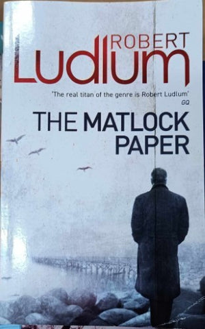 Robert Ludlum - The Matlock Paper