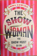 Emma Cowling - The Show Woman