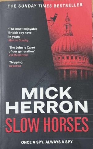 Mick Herron - Slow Horses