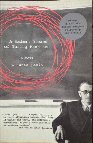 Janna Levin - A Madman Dreams Of Turing Machines