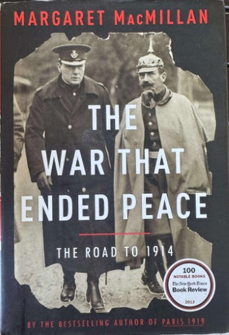 Matgaret McMillan - The War That Ended Peace (Hardcover)