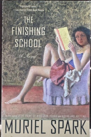 Muriel Spark - The Finishing School