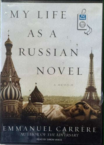 Emmanuel Carrere - My Life As A Russian Novel (CD)