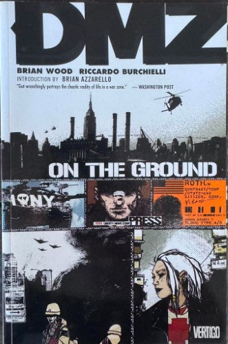 Brian Wood - DMZ : On The Ground