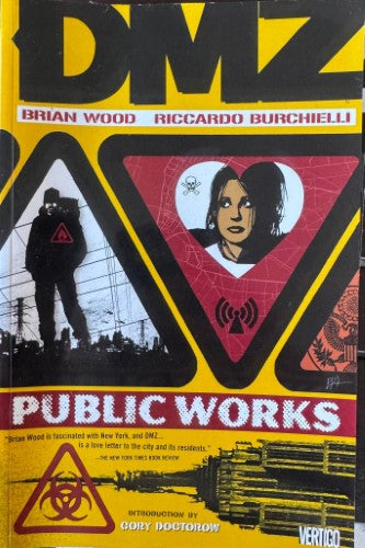 Brian Wood - DMZ : Public Works