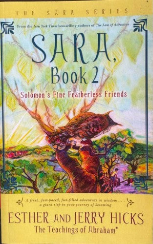 Esther & Jerry Hicks - Sara : Solomon's Fine Feathered Friends (Book 2)