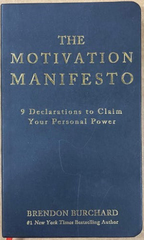 Brendon Burchard - The Motivation Manifesto (Hardcover)