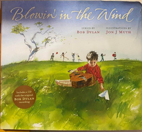 Bob Dylan / Jon Muth - Blowin' In The Wind (Hardcover)