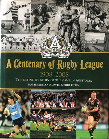 Ian Heads / David Middleton - A Centenary Of Rugby League 1908-2008 (Hardcover)