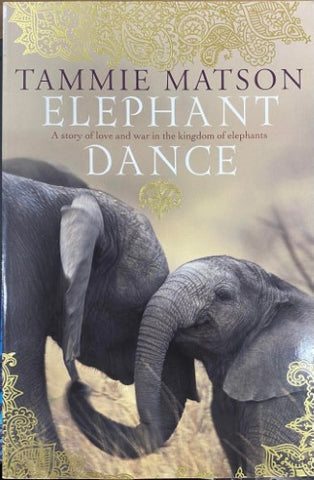 Tammie Matson - Elephant Dance