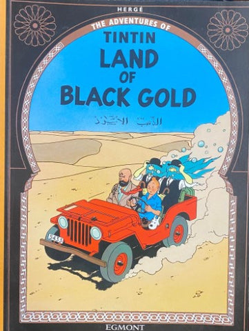 Herge - The Adventures Of TinTin : Land of Black Gold