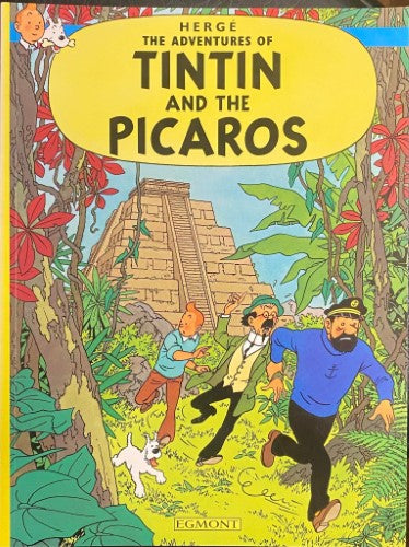 Herge - The Adventures Of TinTin : Tintin and the Picaros