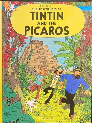 Herge - The Adventures Of TinTin : Tintin and the Picaros