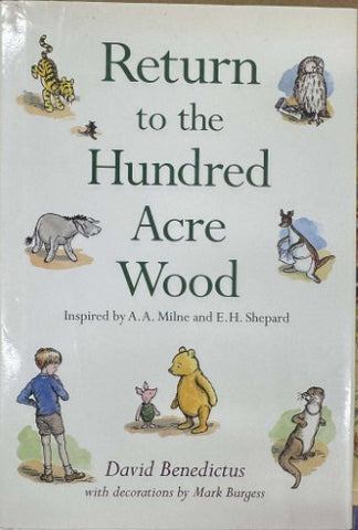 David Benedictus - Return To The Hundred Acre Wood (Hardcover)