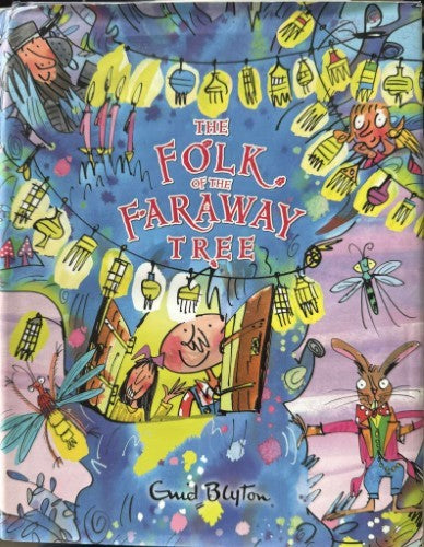 Enid Blyton - The Folk Of The Faraway Tree (Hardcover)