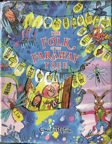 Enid Blyton - The Folk Of The Faraway Tree (Hardcover)