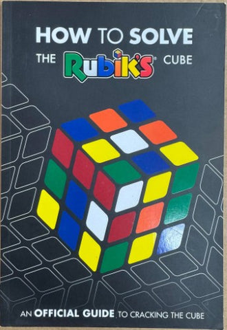 How To Solve The Rubik's Cube